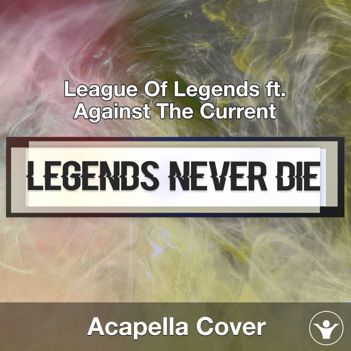 Legends Never Die (ft. Against The Current)