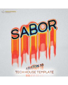 Sabor Project - Ableton 10 Tech House Template