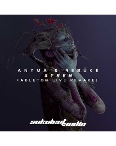 Anyma & Rebūke - Syren (Ableton Live Template Remake)