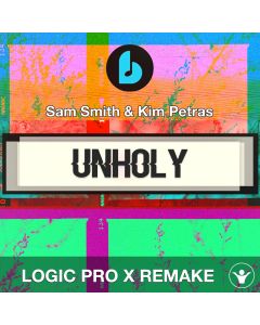 Unholy (Acraze Remix) by Sam Smith & Kim Petras Logic Pro X Remake
