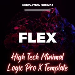 Flex - High Tech Minimal Logic Pro X Template