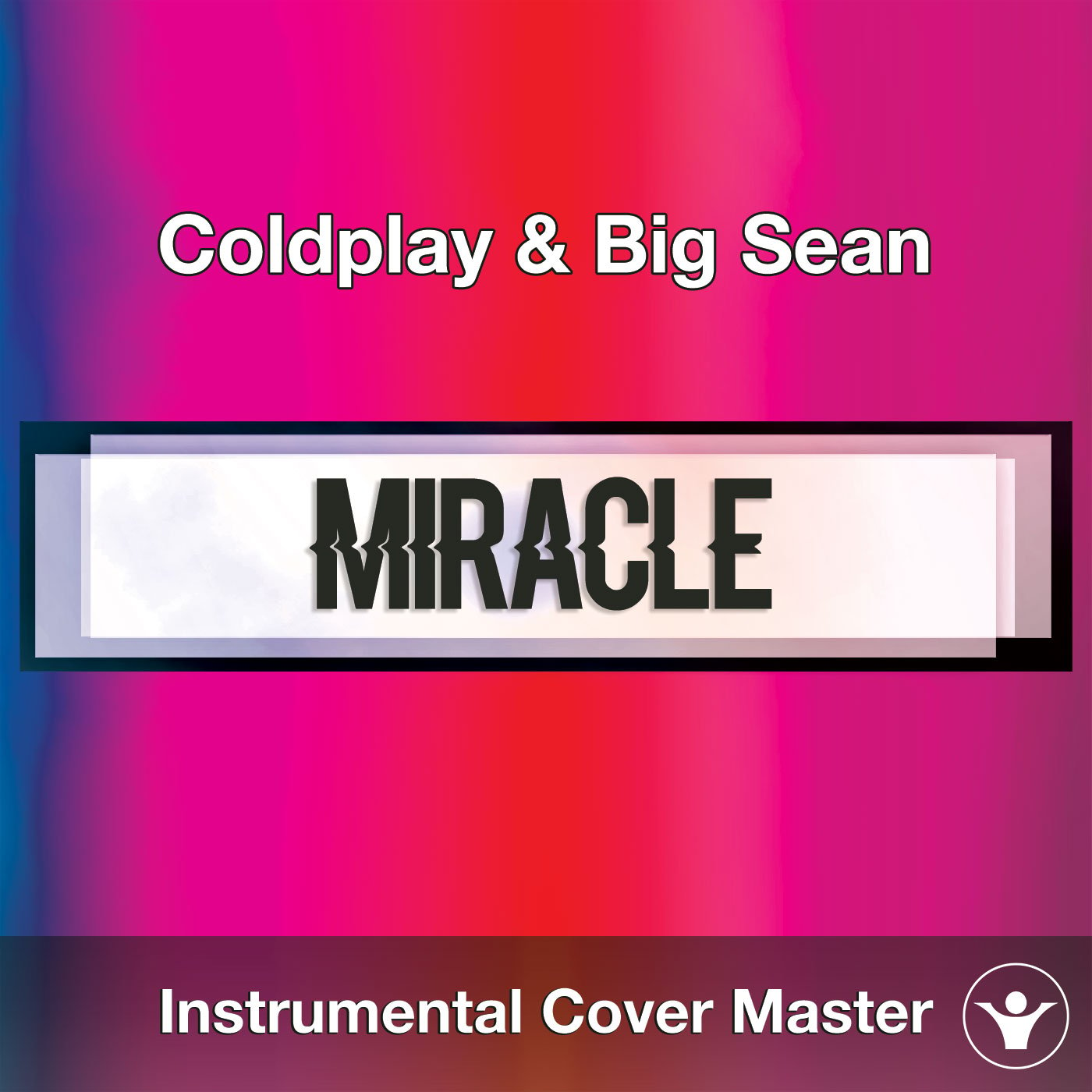 vena llegar Instrumento Coldplay & Big Sean - Miracles (Someone Special(Instrumental Cover)