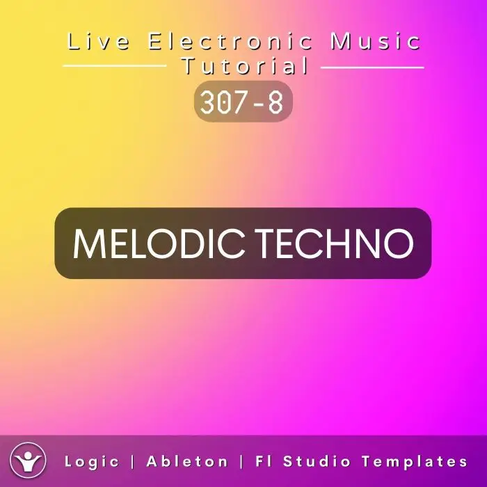 Melodic Techno Template For Logic, Ableton, FL Studio + Free Tutorial | Live Electronic Music 308Ableton Templates (Stock Plugins), Ableton Templates, Logic Pro Templates (Stock Plugins), FL Studio Templates (Stock Plugins), FL Studio Templates