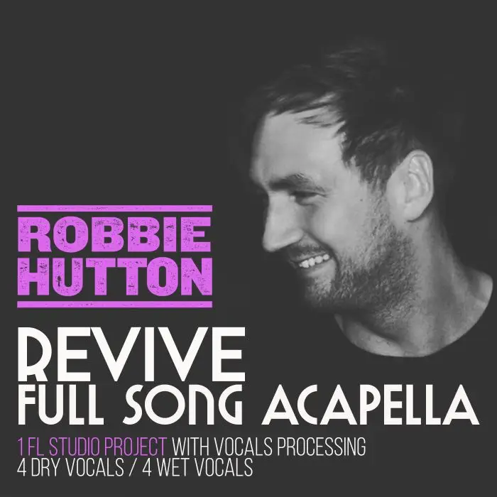 Revive - Full Acapella + FL Studio Processing Vocals TemplateVocal Packs