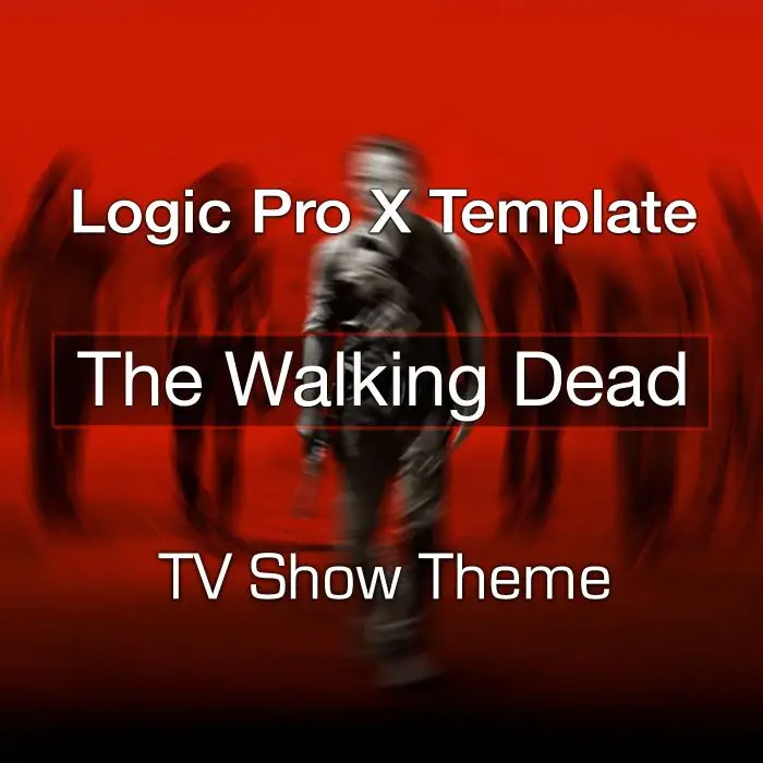 The Walking Dead ThemeLogic Pro Templates