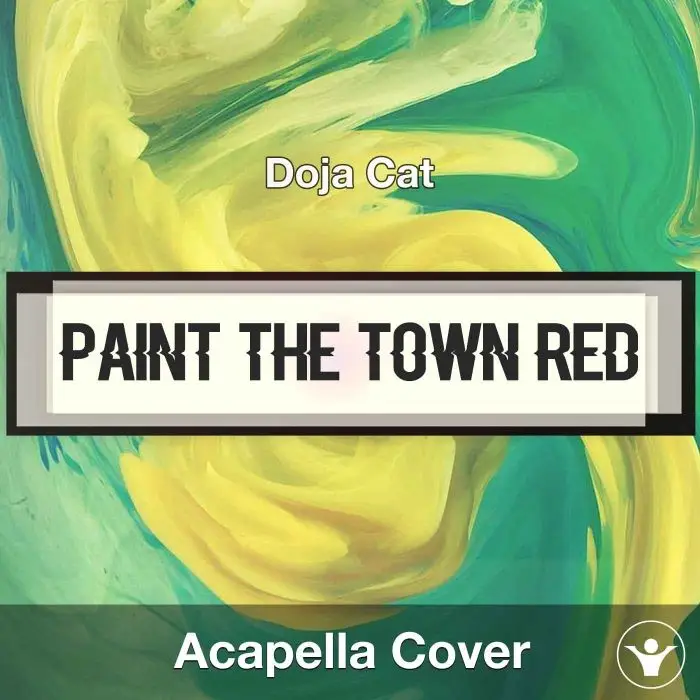Paint The Town Red - Doja Cat - Acapella CoverAcapella Covers