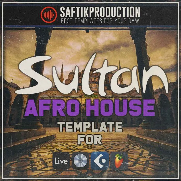 Sultan Afro House Template | Ableton, Logic, Cubase, FL StudioAbleton Templates, Logic Pro Templates, FL Studio Templates, Cubase Templates