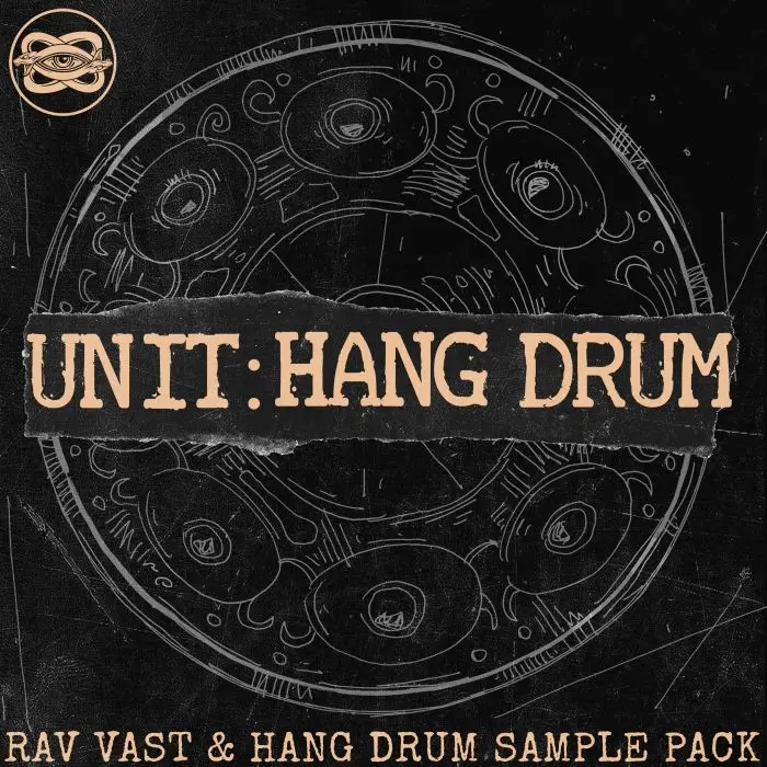 Unit: Hang Drum & Rav VastSample Packs