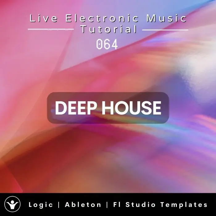 Deep House Template for Logic, Ableton, Fl Studio + Free Tutorial | Live Electronic Music 064Ableton Templates (Stock Plugins), Ableton Templates, Logic Pro Templates (Stock Plugins), FL Studio Templates (Stock Plugins), FL Studio Templates
