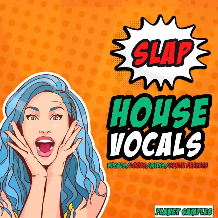 Slap House VocalsVocal Packs
