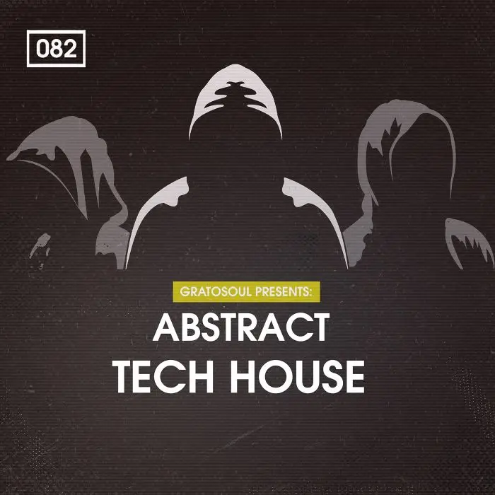 Gratosoul Presents Abstract Tech HouseSample Packs