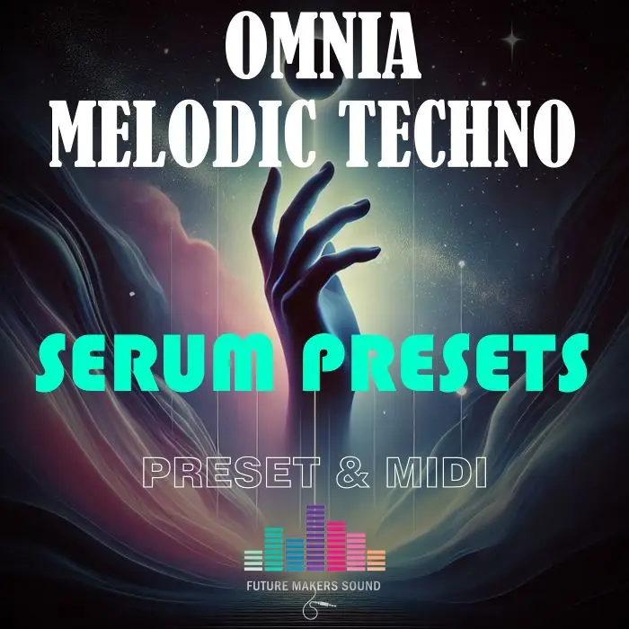 FMS - Melodic Techno Omnia (Serum Presets & MIDI)Serum Presets