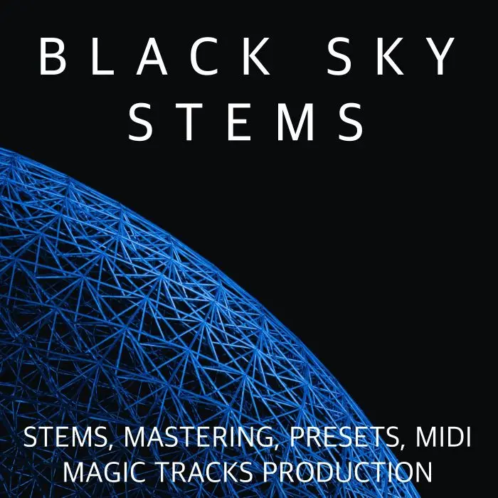 Black Sky (STEMS, Mastering, Presets, MIDI)Audio STEMS