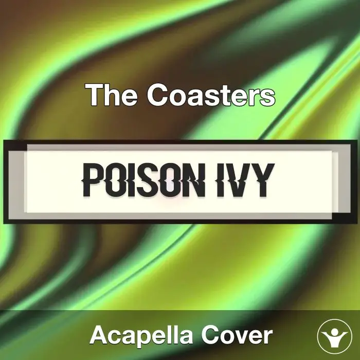 Poison Ivy - The Coasters - Acapella CoverAcapella Covers