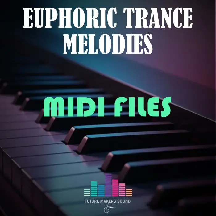 FMS - Euphoric Trance Melodies (MIDI Kits)MIDI FIles