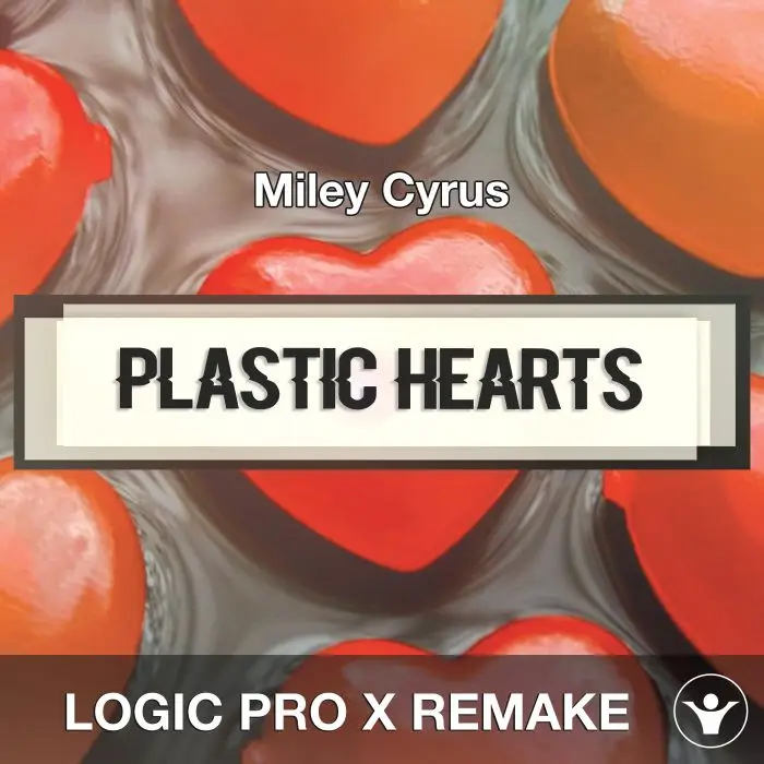 Plastic Hearts (Miley Cyrus) Logic Pro X Remake TemplateLogic Pro Templates