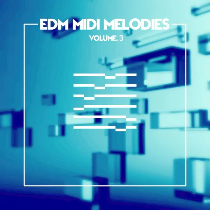 EDM MIDI Melodies Vol. 3MIDI FIles