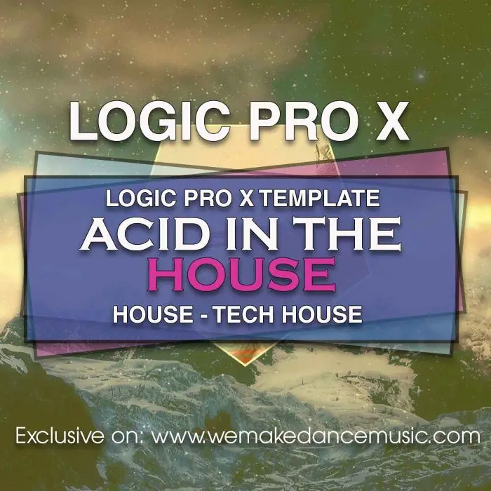 Logic Pro X Template Acid In The HouseLogic Pro Templates