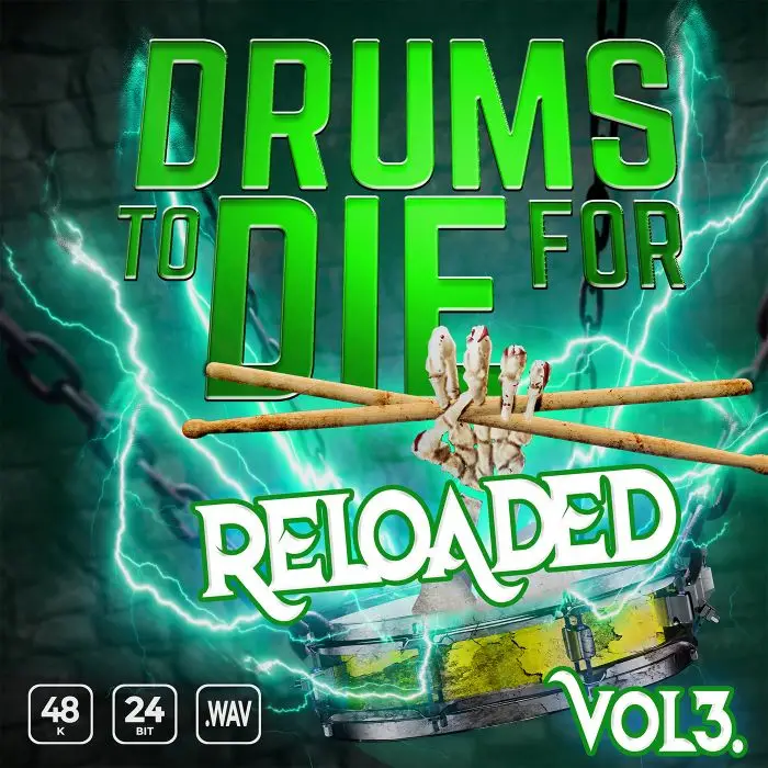 Drums To Die For Reloaded Vol. 3Sample Packs