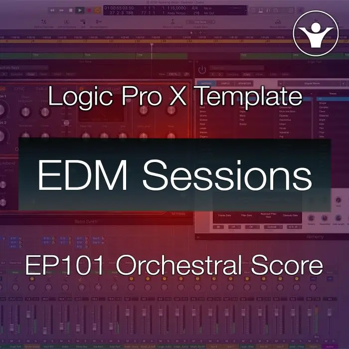 Logic Pro X Film Score Template | EDM Sessions EP101Logic Pro Templates