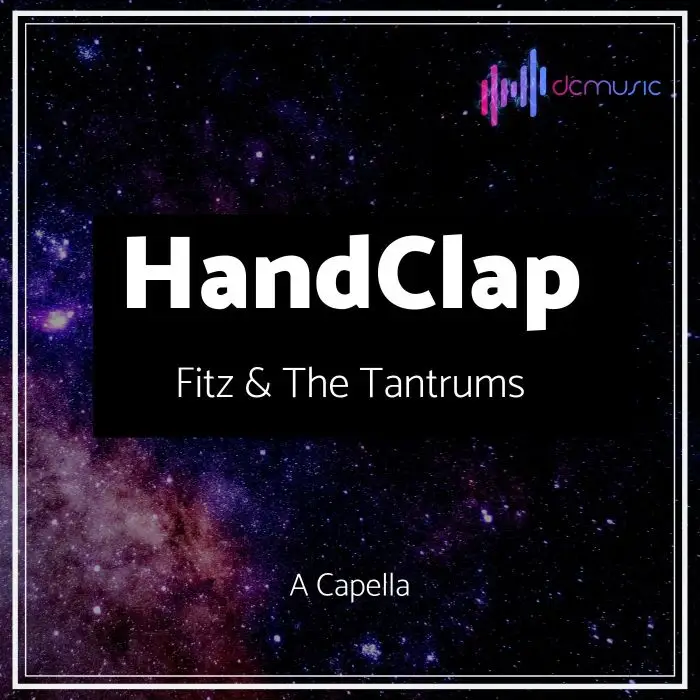 Fitz & The Tantrums - HandClap AcapellaAcapella Covers