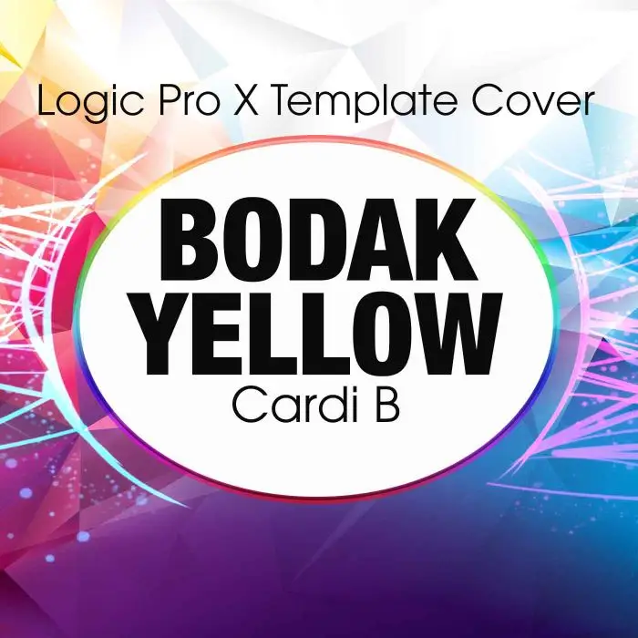 Bodak Yellow (Cardi B) Logic Pro X Remake TemplateLogic Pro Templates