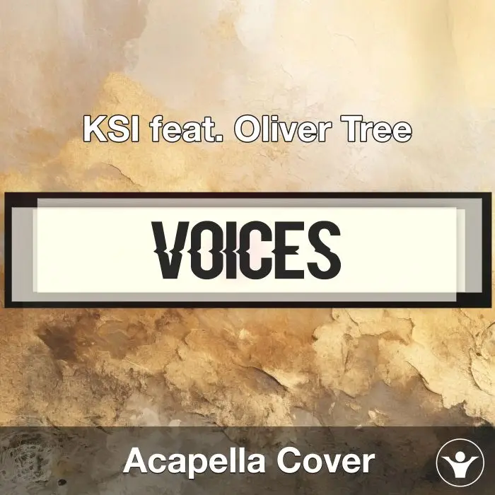 Voices - KSI feat. Oliver Tree - Acapella CoverAcapella Covers
