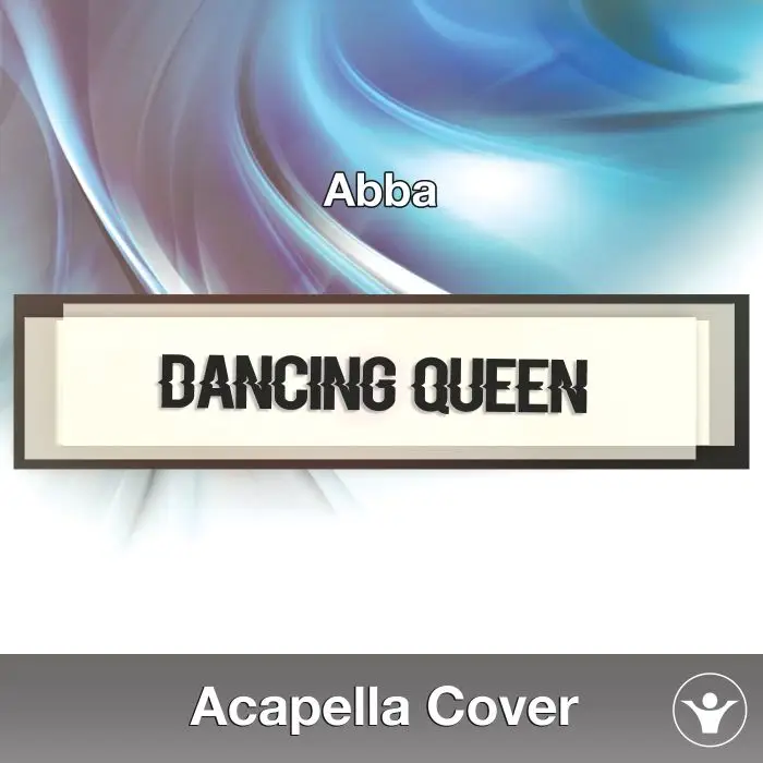 Dancing Queen (Abba) - Acapella CoverAcapella Covers