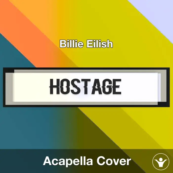 Hostage (Billie Eilish) - Acapella CoverAcapella Covers