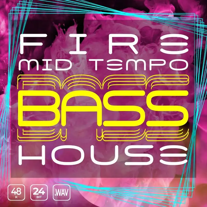Fire Mid-Tempo Bass HouseSample Packs