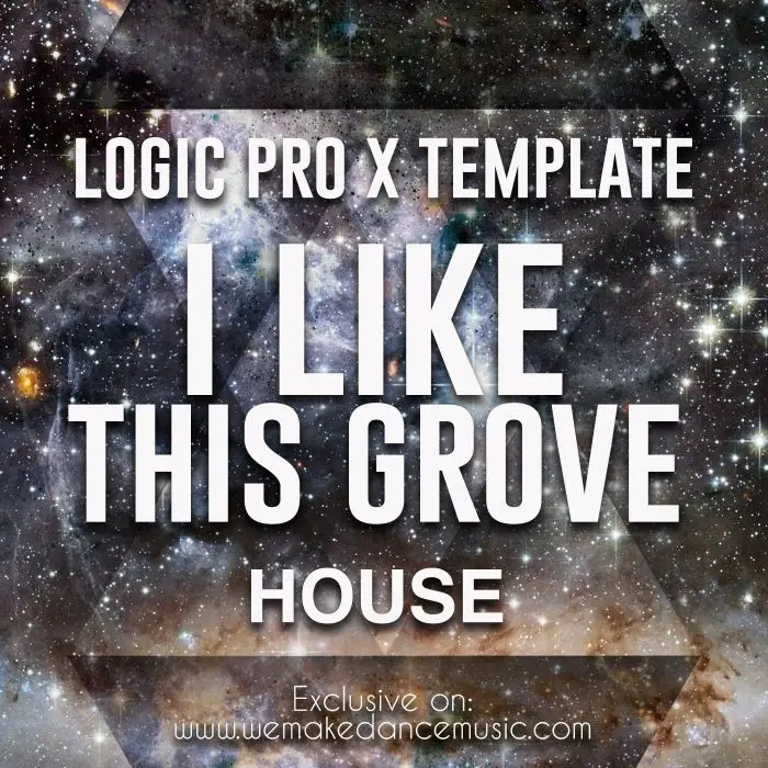 I Like This Groove Logic Pro X Template (Crazibiza Style)Logic Pro Templates