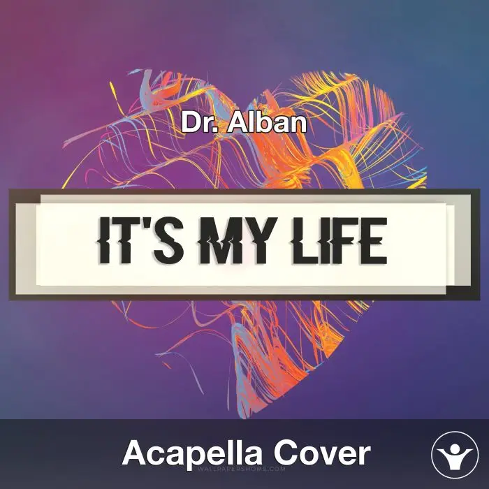 It's My Life 2014 (Dr Alban) - Acapella CoverAcapella Covers