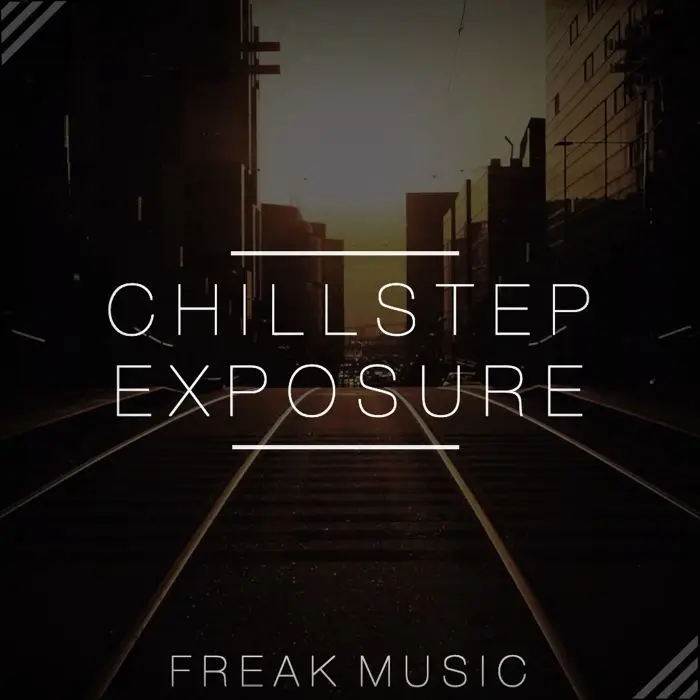 Chillstep ExposureSample Packs