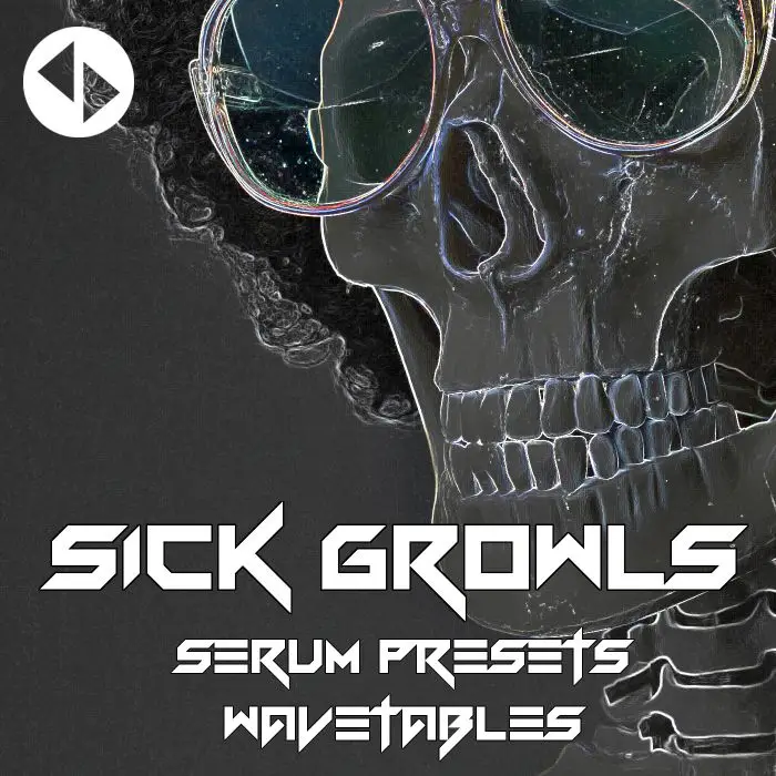 Sick Growls - Presets and Wavetables for Xfer SerumSerum Presets