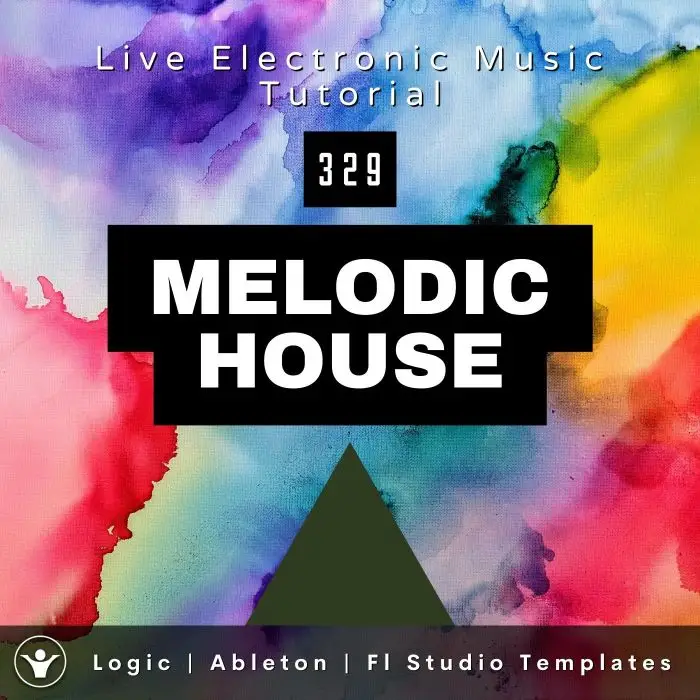 Melodic House Template for Logic Pro, Ableton, FL Studio | Live Electronic Music Tutorial 329Ableton Templates (Stock Plugins), Ableton Templates, Logic Pro Templates (Stock Plugins), FL Studio Templates (Stock Plugins), FL Studio Templates