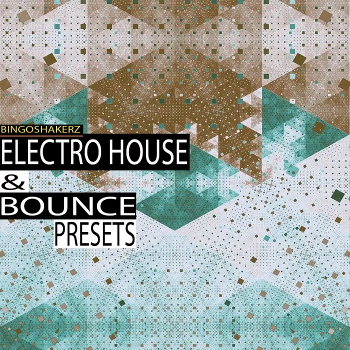 Electro House & Bounce PresetsSample Packs