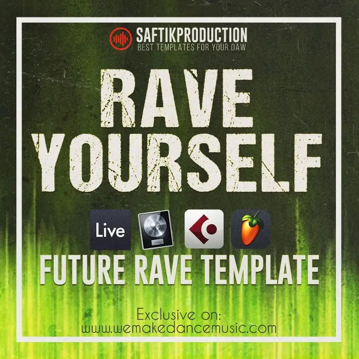 Rave Yourself - Future Rave Template for Ableton Live, Logic Pro X, Cubase and FL StudioAbleton Templates, Logic Pro Templates, FL Studio Templates, Cubase Templates