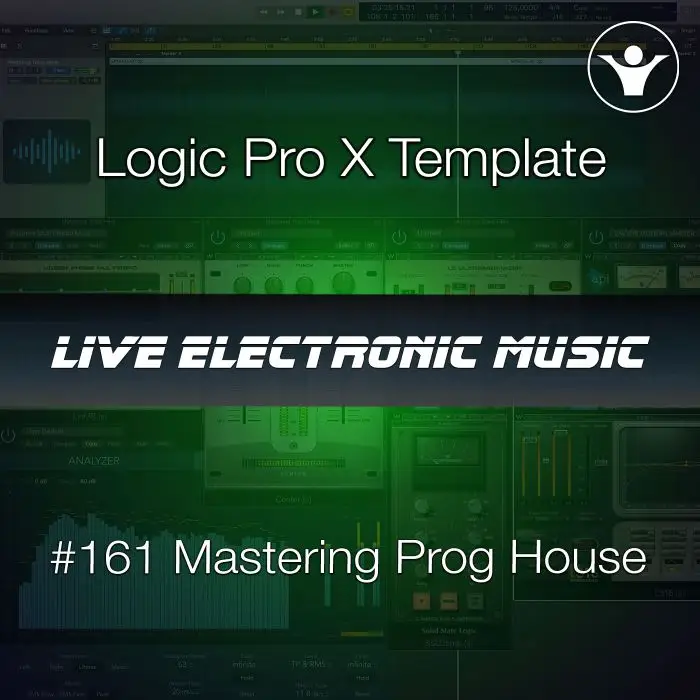Prog House Mastering Logic Pro X Template | Live Electronic Music #162Logic Pro Templates (Stock Plugins), Logic Pro Templates