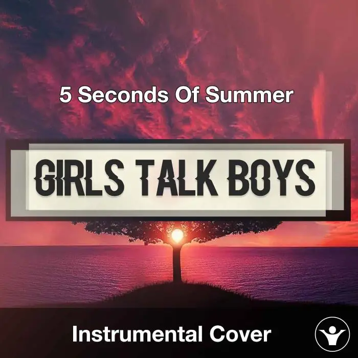 5 Seconds Of Summer - Girls Talk Boys (Instrumental Cover)Instrumental Covers