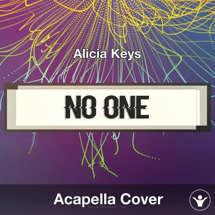 No One (Alicia Keys) - Acapella CoverAcapella Covers