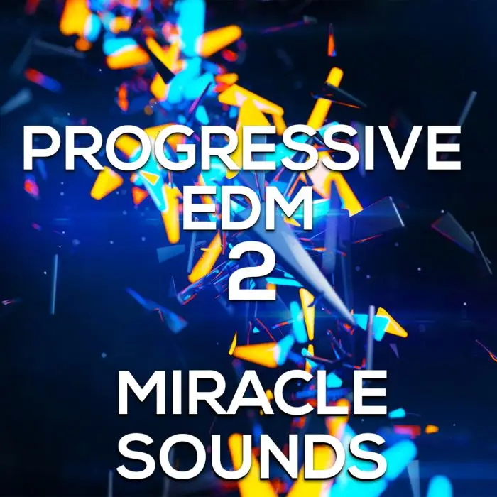 Miracle Sounds Progressive EDM 2MIDI FIles