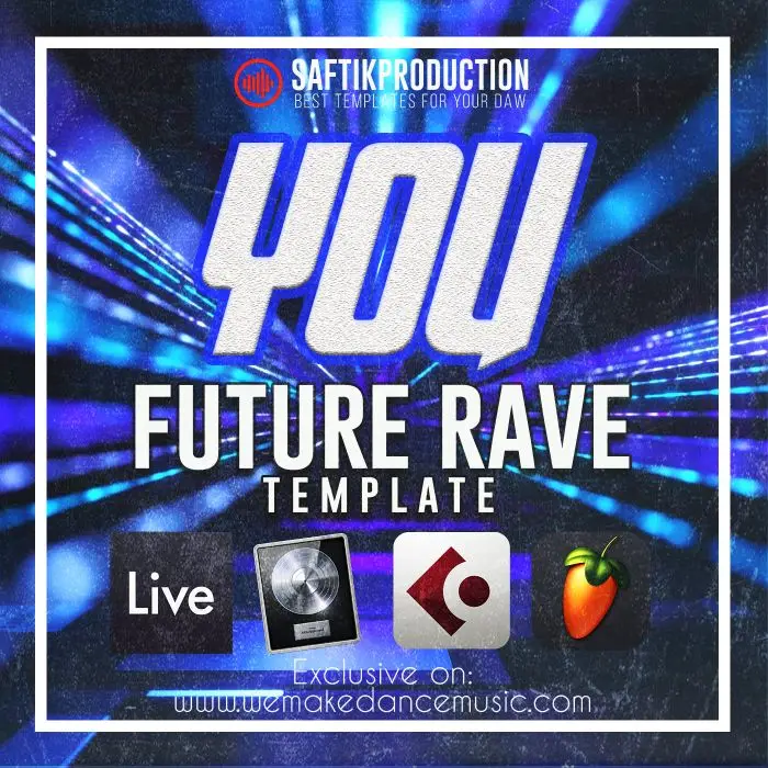 You - Future Rave Template for Ableton, Logic Pro X, FL Studio, Cubase (David Guetta Style)Ableton Templates, Logic Pro Templates, FL Studio Templates, Cubase Templates