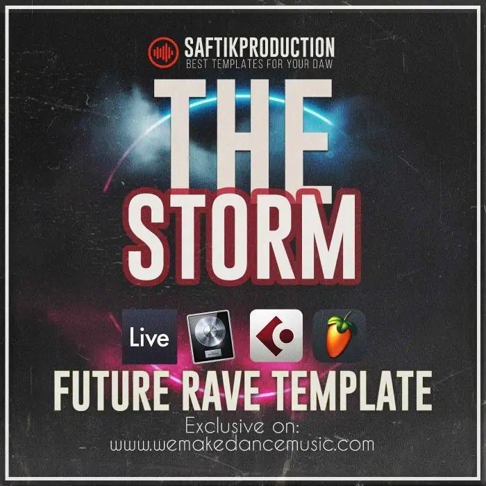 The Storm - Future Rave Template for Ableton Live, Logic Pro X, Cubase and FL StudioAbleton Templates, Logic Pro Templates, FL Studio Templates, Cubase Templates