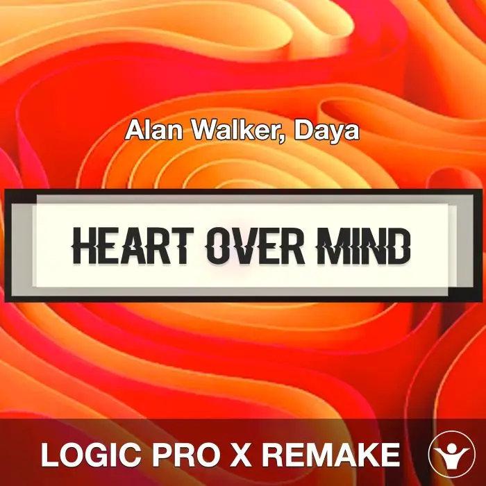 Heart over Mind - Alan Walker, Daya - Logic Pro X Remake