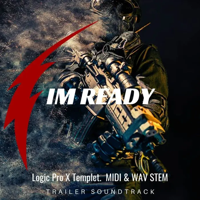 Im Ready ( Logic Pro X Template, MIDI & WAV STEMS )Logic Pro Templates