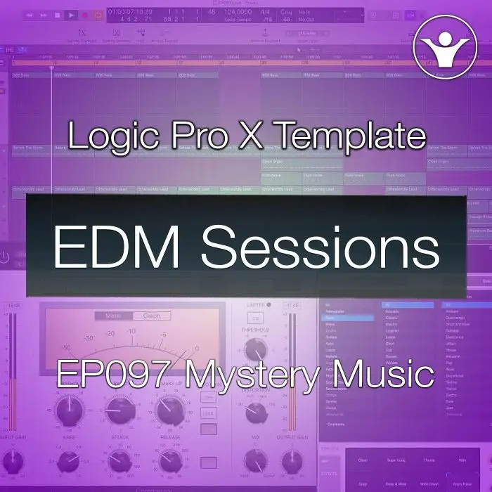 Making Mystery Music - Logic Pro X Template | EDM Sessions EP097Logic Pro Templates
