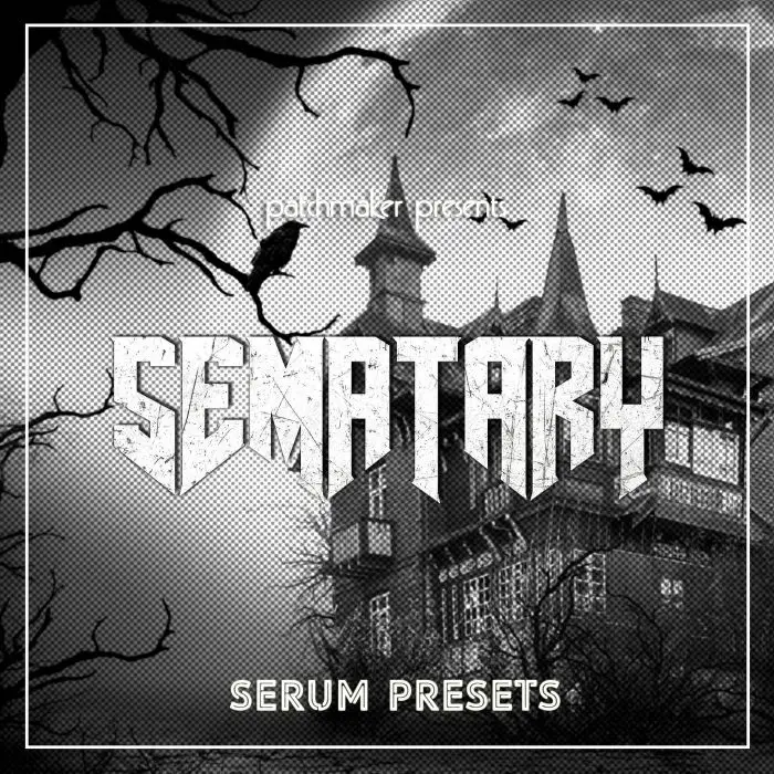 Sematary for SerumSample Packs, Serum Presets