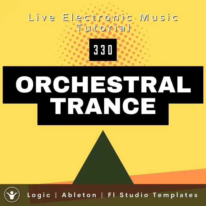 Orchestral Trance Template For Logic, Ableton, Fl Studio | Live Electronic Music Tutorial 330Ableton Templates (Stock Plugins), Ableton Templates, Logic Pro Templates (Stock Plugins), FL Studio Templates (Stock Plugins), FL Studio Templates