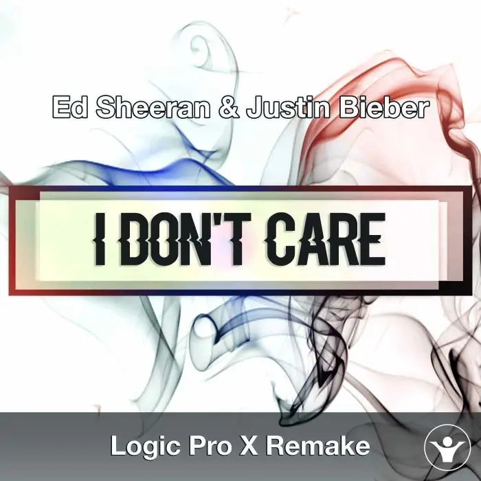I Don't Care (Ed Sheeran & Justin Bieber) - Logic X RemakeLogic Pro Templates