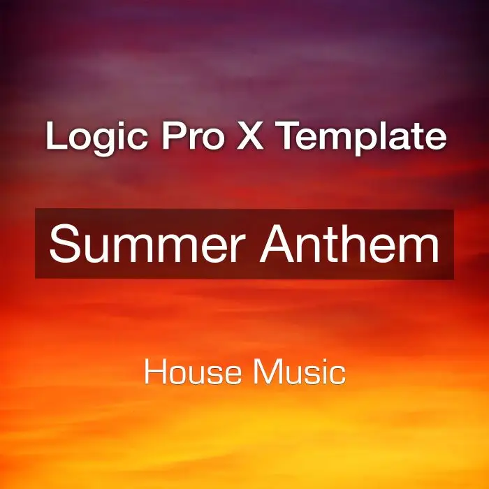 Summer Anthem 2018Logic Pro Templates